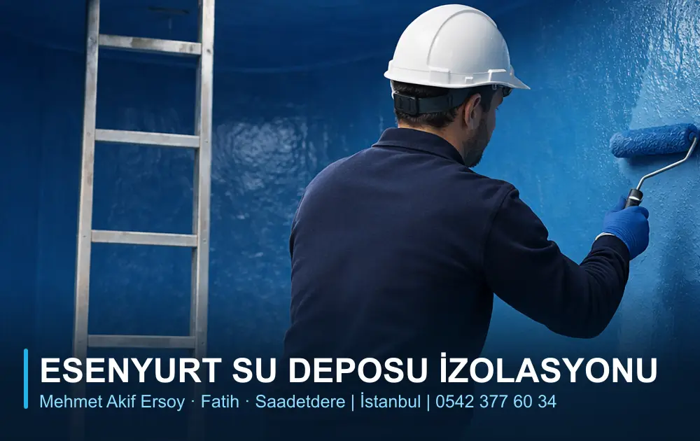 Esenyurt Su Deposu İzolasyonu - Mehmet Akif Ersoy, Fatih, Saadetdere (hizmet görseli)